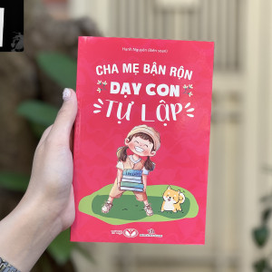 Cha mẹ bận rộn dạy con tự lập